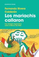 libro Los Mariachis Callaron